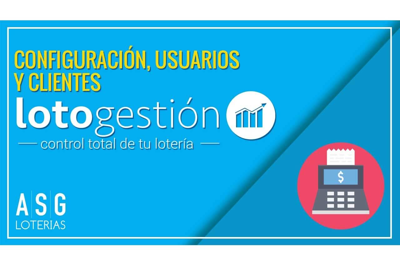 Configuración, usuarios y clientes