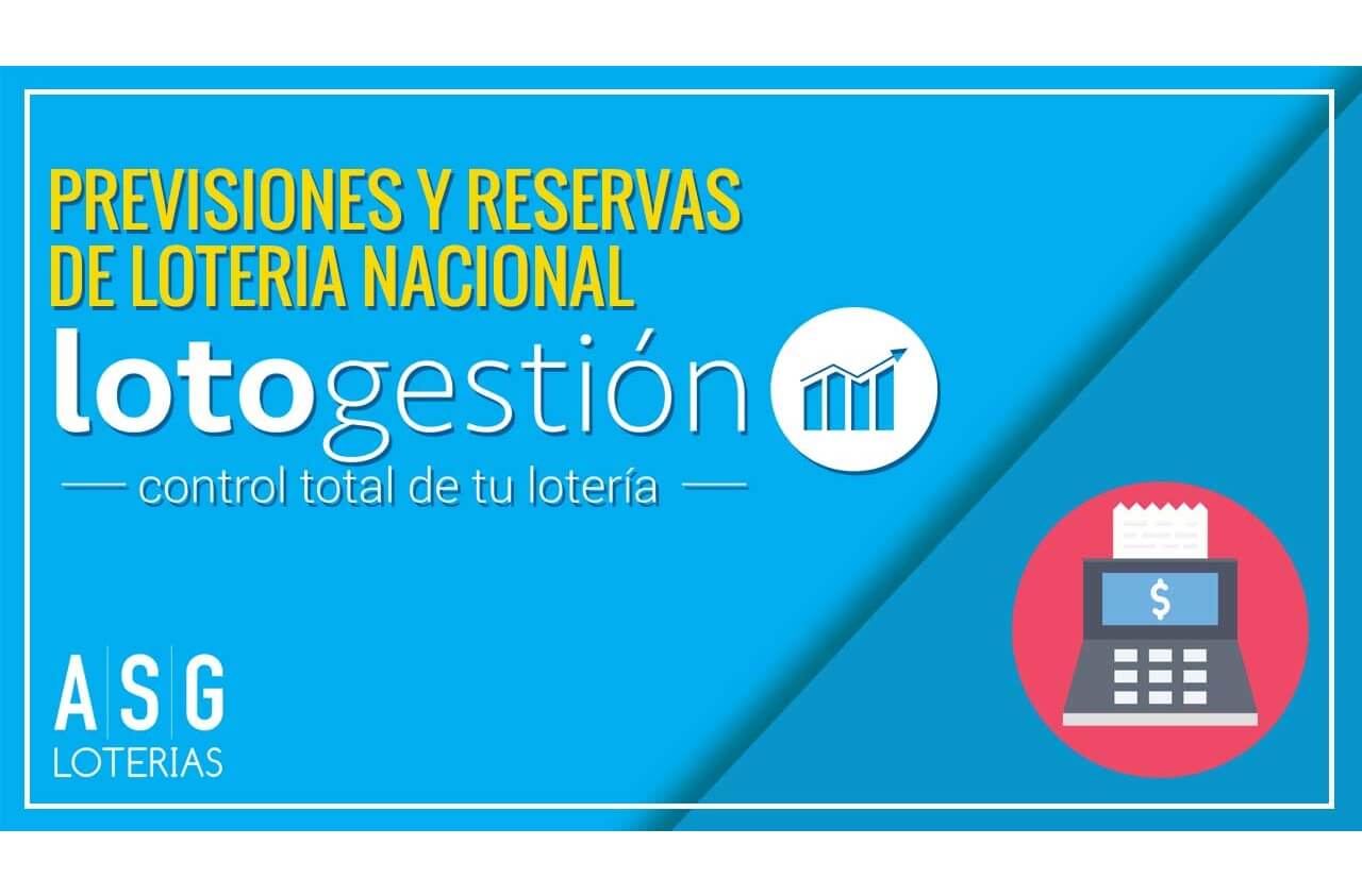 Previsiones y reservas de Lotería Nacional